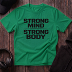 Strong Mind Strong Body Tee