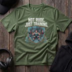 Not Rude Just Training Tee
