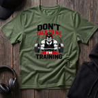 Don't Talk To Me I'm Training Tee