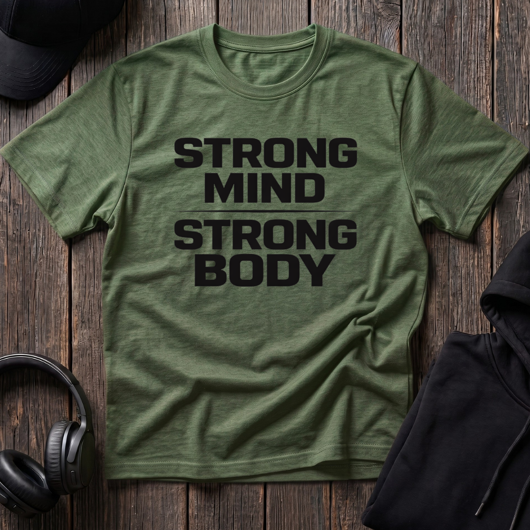 Strong Mind Strong Body Tee