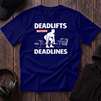 Deadlifts before Deadlines Tee