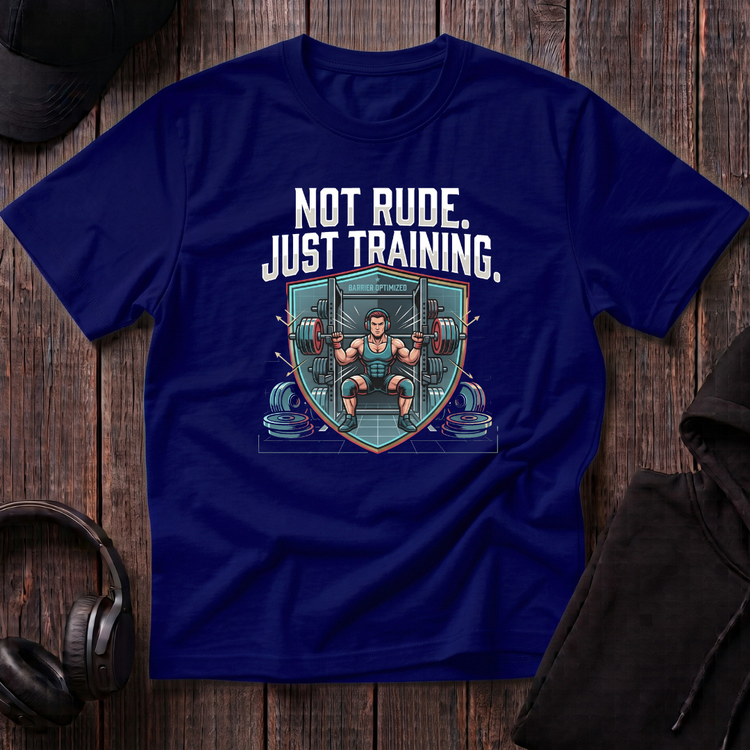 Not Rude Just Training Tee