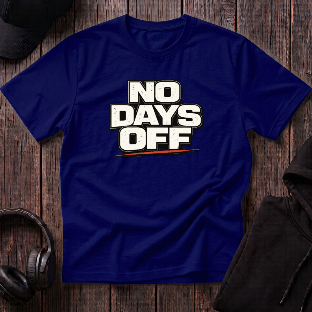 No Days Off Tee