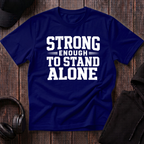 Strong Enough Tee
