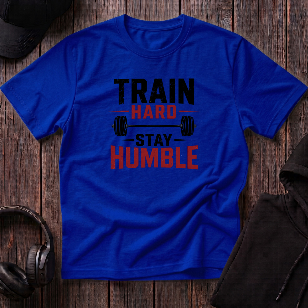 Train Hard Stay Humble Tee