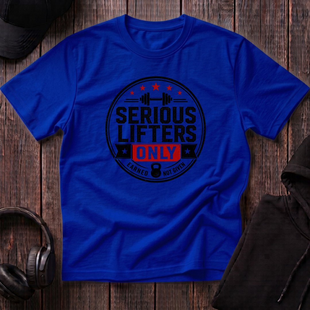 Serious Lifters Only Tee