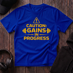 Caution Gains In Progress Tee