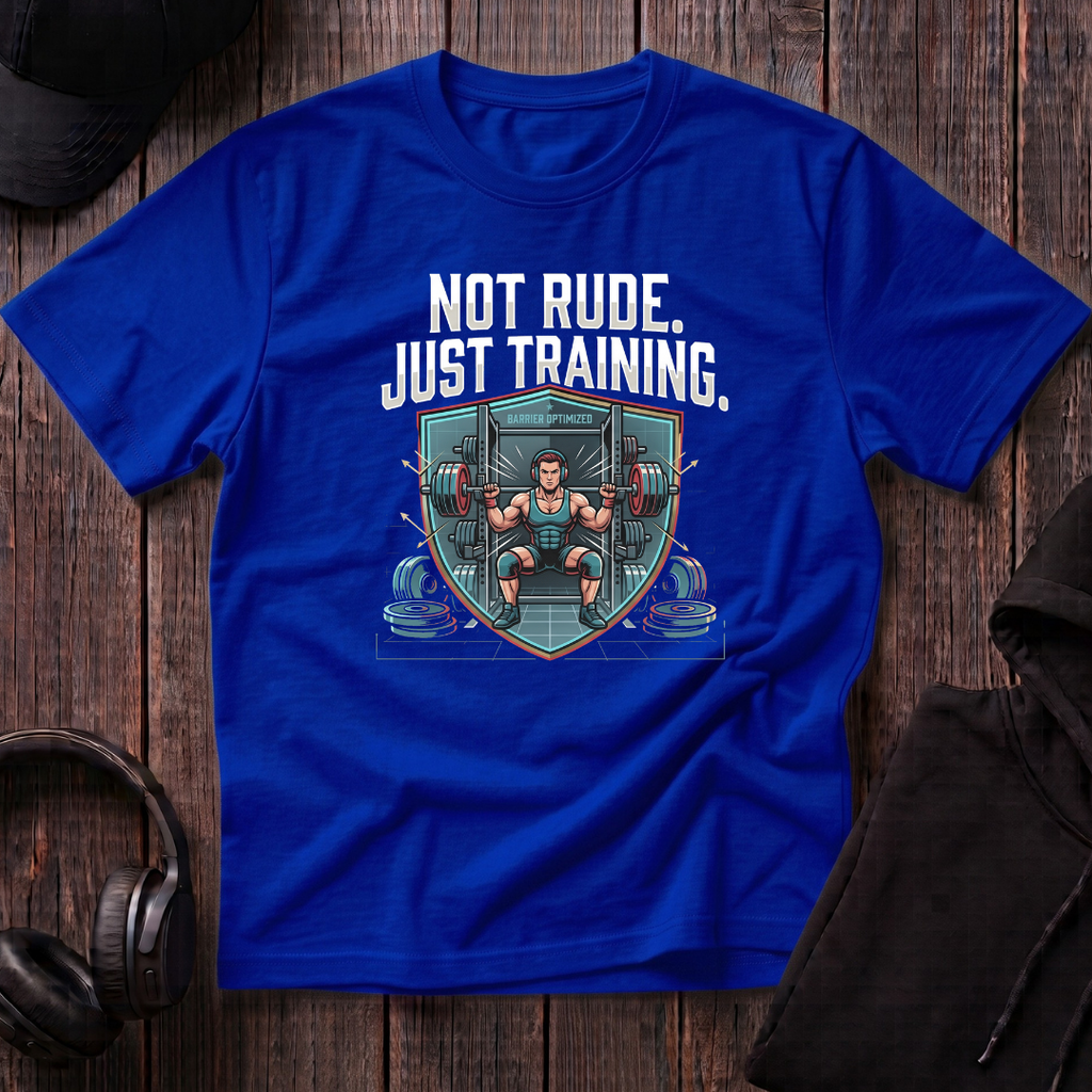 Not Rude Just Training Tee