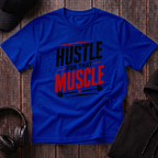 Hustle For That Muscle Tee