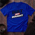 Built Not Bought Tee
