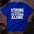 Strong Enough Tee