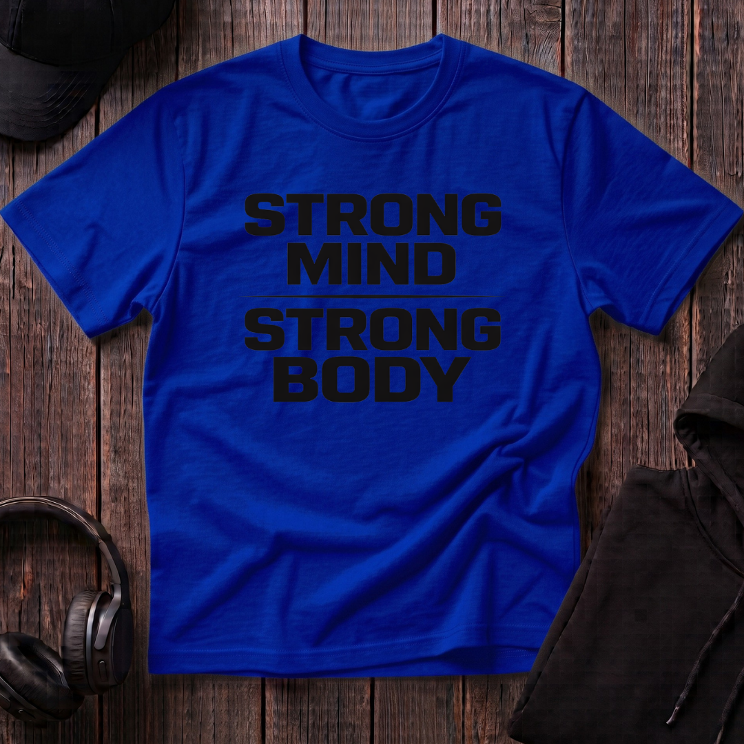 Strong Mind Strong Body Tee