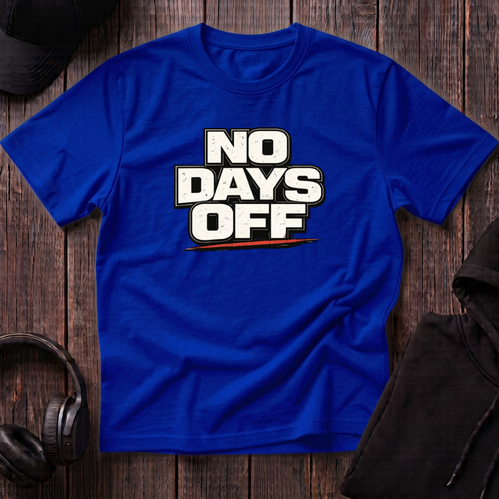 No Days Off Tee