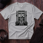 Reserved For Reps Tee