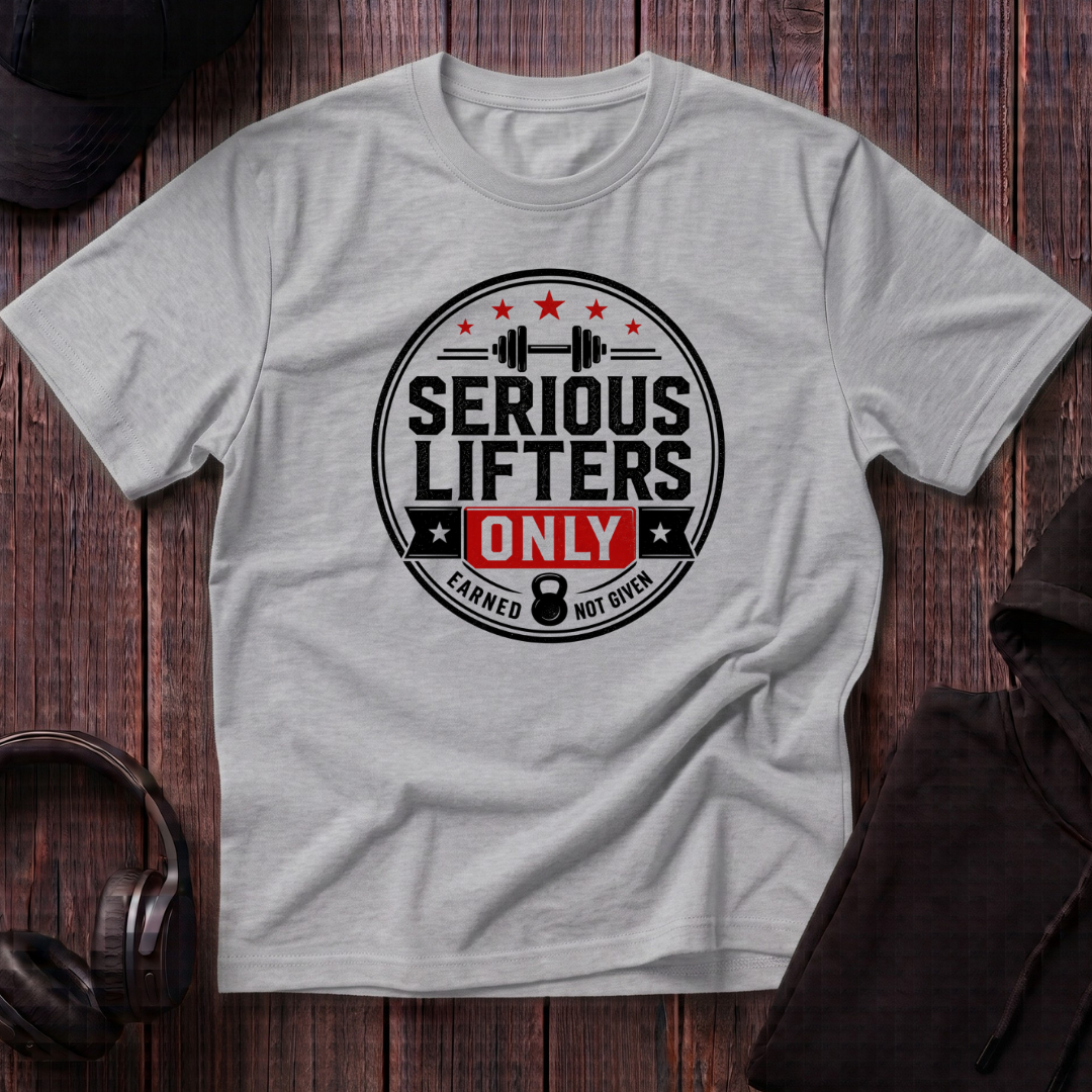 Serious Lifters Only Tee