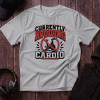 Currently Avoiding Cardio Tee
