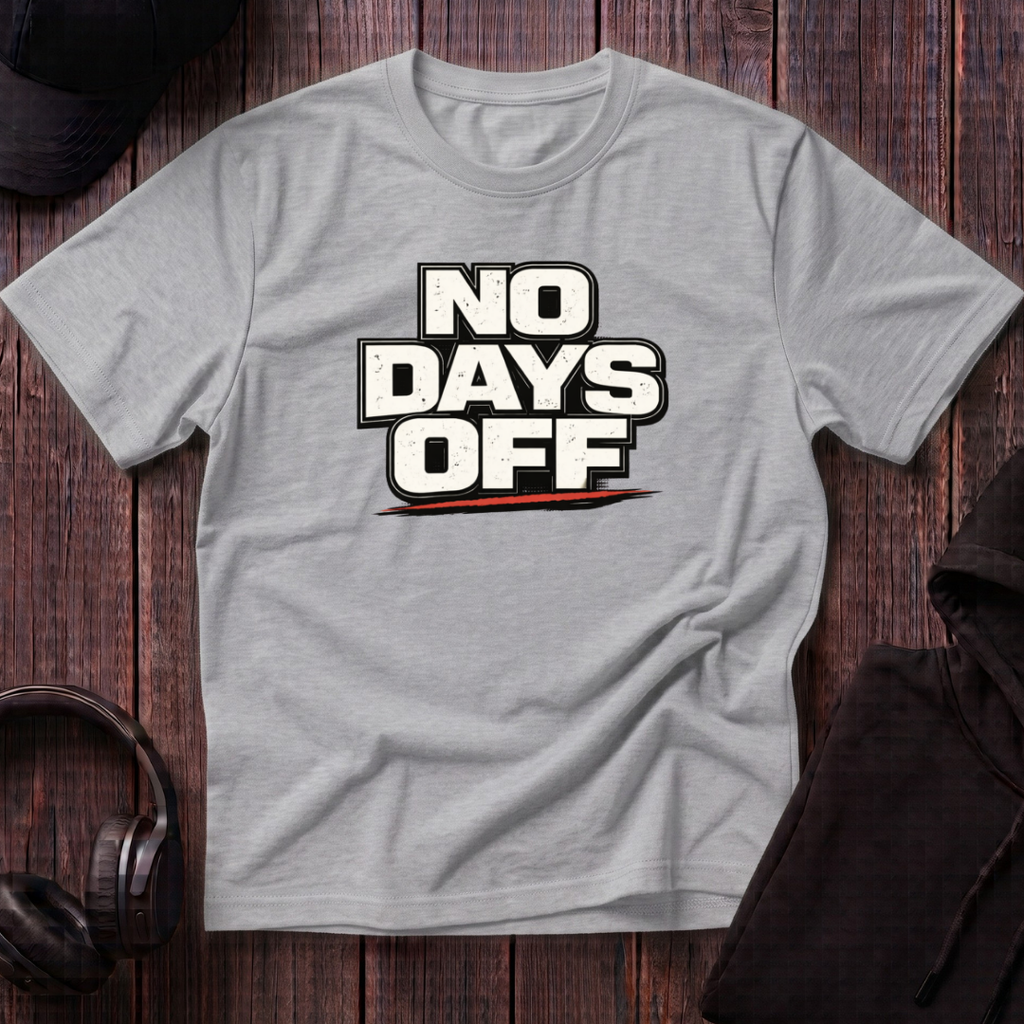 No Days Off Tee