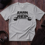 Earn Every Rep Tee