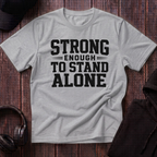 Strong Enough Tee