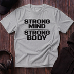 Strong Mind Strong Body Tee