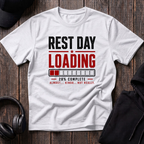 Rest Day Loading Tee