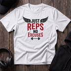 Just Reps No Excuses Tee