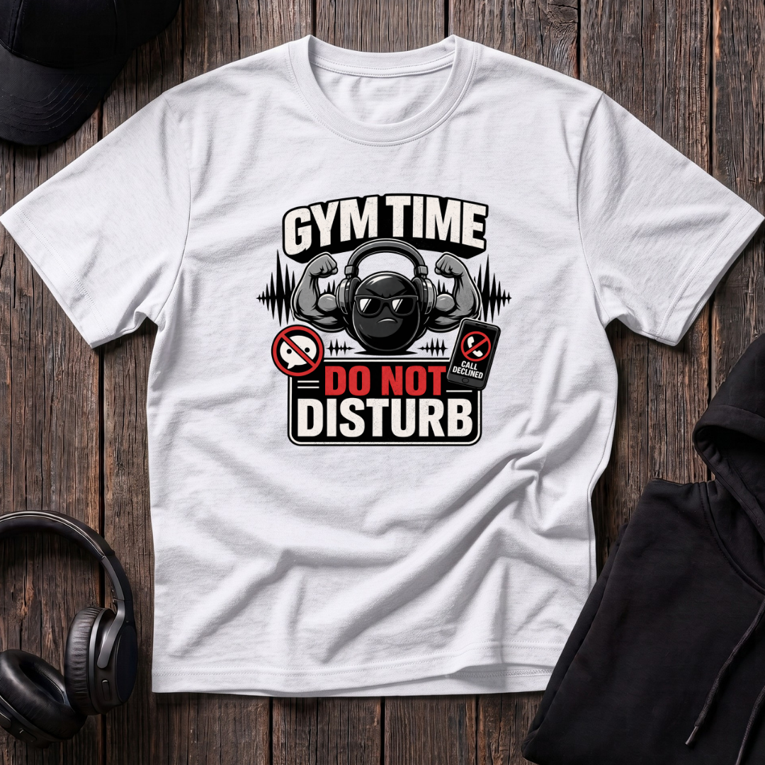 Gym Time Do Not Disturb Tee