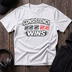 Consistency Wins Tee