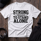 Strong Enough Tee